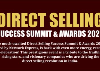 Direct Selling Success Summit & Awards 2025 – Let’s Celebrate the Spirit of Success Together!